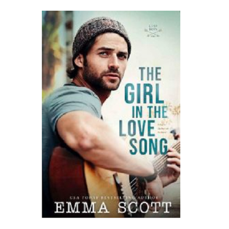 The Girl in the Love Song by Emma Scott
