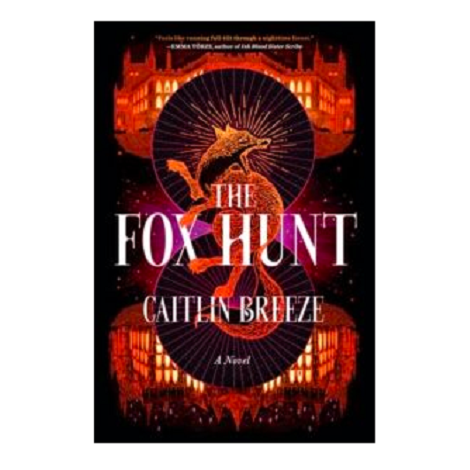 The Fox Hunt by Caitlin Breeze
