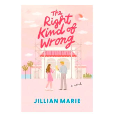 The Right Kind of Wrong by Jillian Marie 