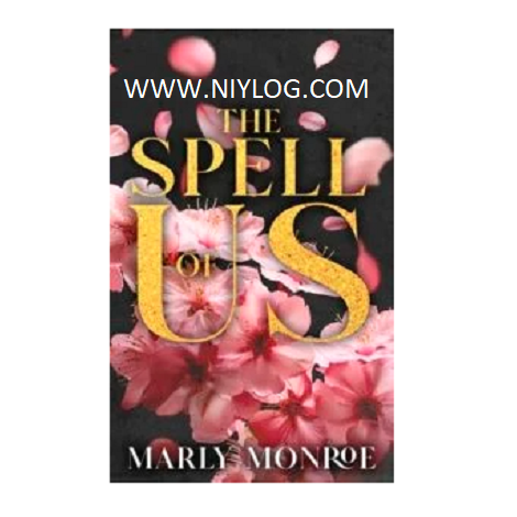The Spell of Us by Marly Monroe