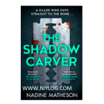 The Shadow Carver by Nadine Matheson