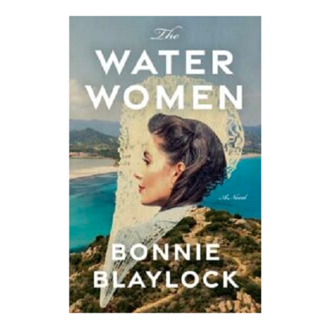 The Water Women by Bonnie Blaylock
