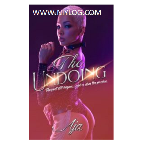 The Undoing by Aja