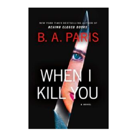 When I Kill You by B.A. Paris