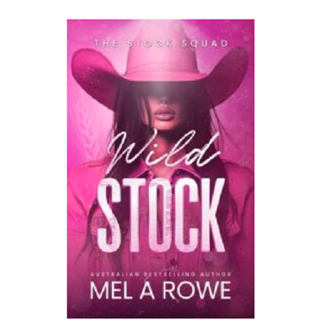Wild Stock by Mel A Rowe