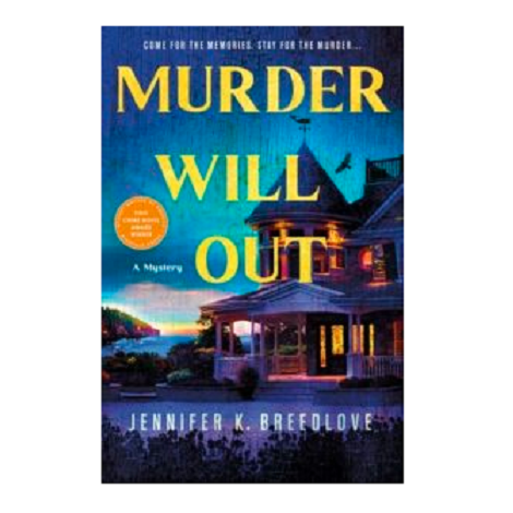Murder Will Out by Jennifer K. Breedlove