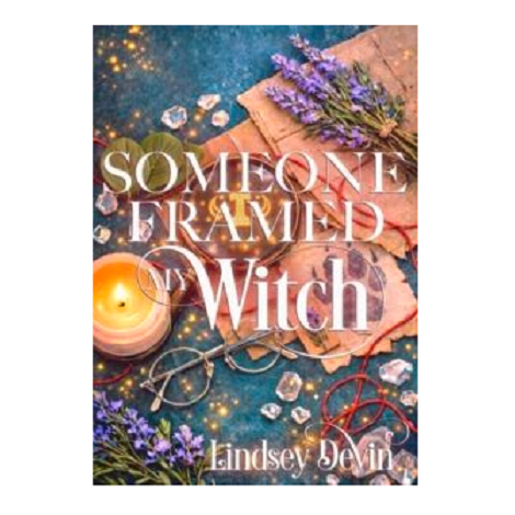 Someone Framed My Witch by Lindsey Devin