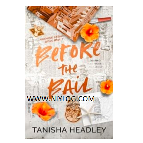 Before the Bail by Tanisha Headley