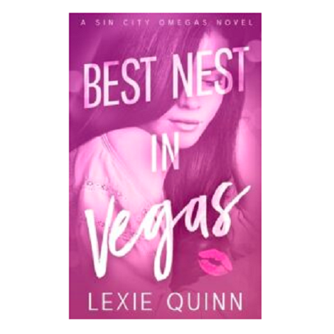 Best Nest In Vegas by Lexie Quinn 