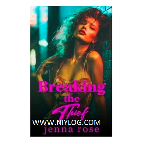 Breaking the Thief by Jenna Rose