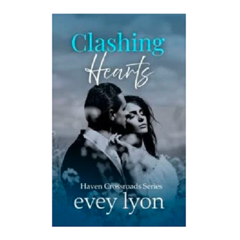 Clashing Hearts by Evey Lyon