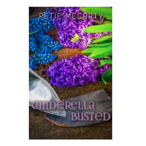 Cinderella Busted by Petie McCarty