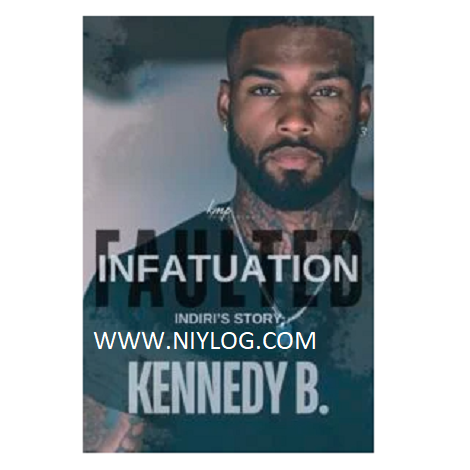 Faulted Infatuation by Kennedy B