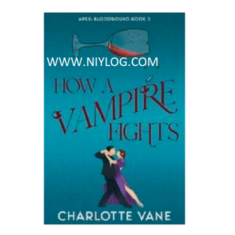 How a Vampire Fights by Charlotte Vane