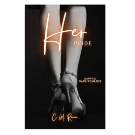 Her Pride by C. M. Raven