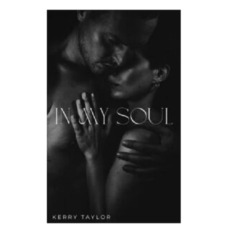 In My Soul by Kerry Taylor