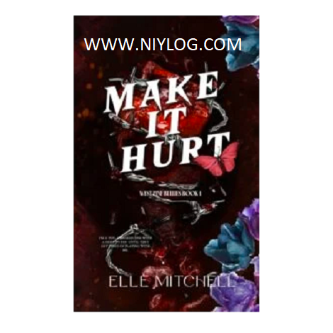 Make It Hurt by Elle Mitchell