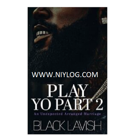 Play Yo, Part 2 by Black Lavish D