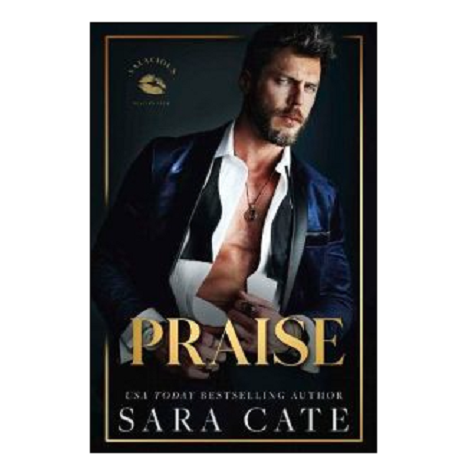 Praise by Sara Cate