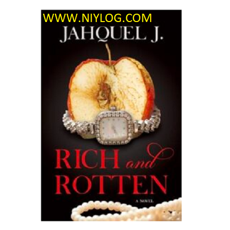 Rich and Rotten by Jahquel J.