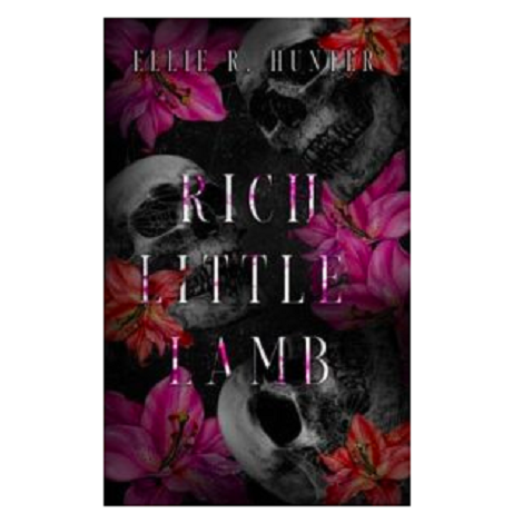 Rich Little Lamb by Ellie R. Hunter