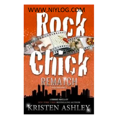 Rock Chick Rematch by Kristen Ashley
