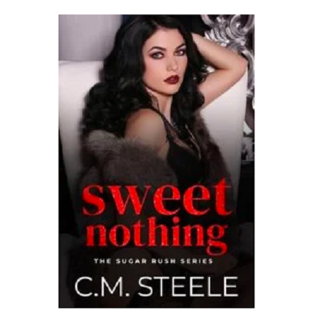 Sweet Nothing by C.M. Steele