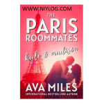 The Paris Roommates by Ava Miles
