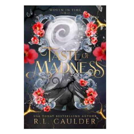 Taste of Madness by R.L. Caulder