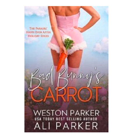 Bad Bunny’s Carrot by Ali Parker