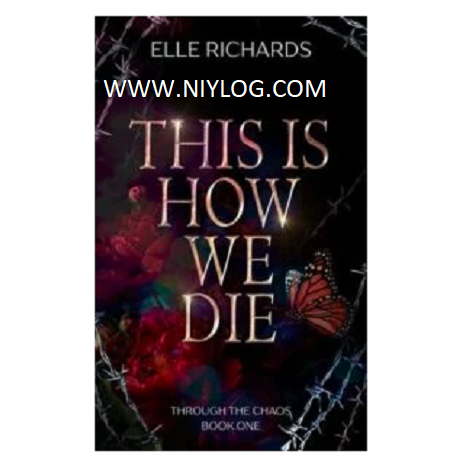 This is How We Die by Elle Richards