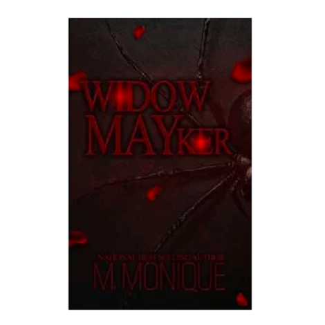 Widow Mayker by M Monique
