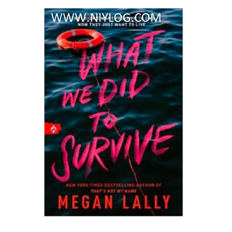 What We Did to Survive by Megan Lally