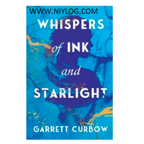 Whispers of Ink and Starlight by Garrett Curbow