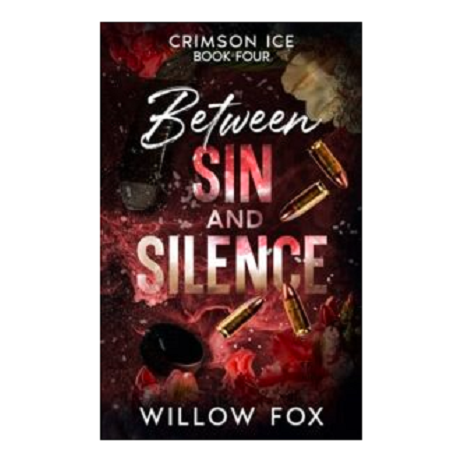Between Sin and Silence by Willow Fox 