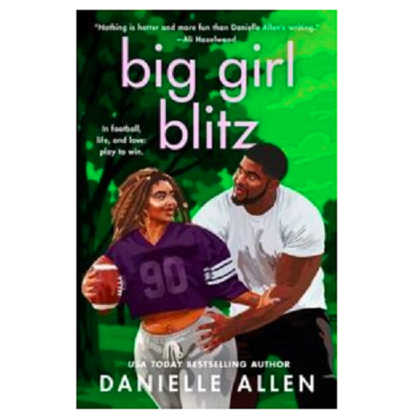 Big Girl Blitz by Danielle Allen