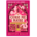 Curse-Me-Maybe_A-Cozy-Fantasy-Brittany-Kelley