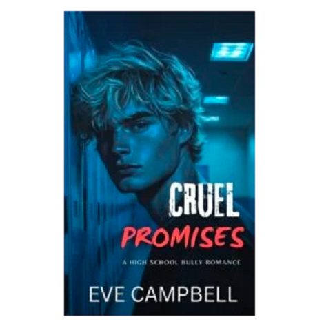Cruel Promises by Eve Campbell 
