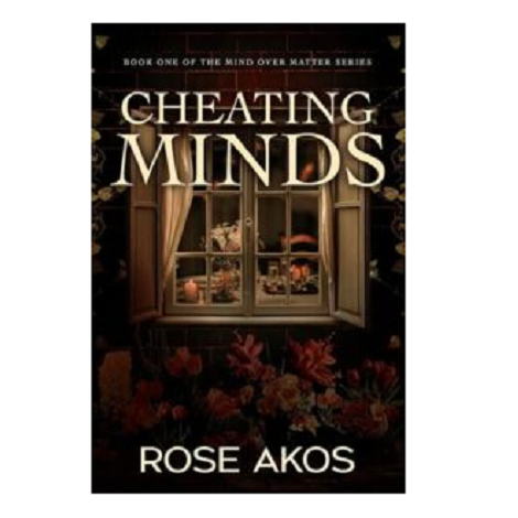 Cheating Minds by Rose Akos