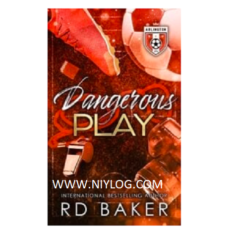 Dangerous Play by RD Baker