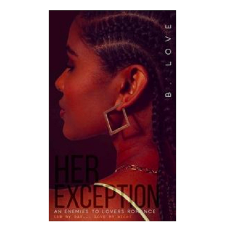 Her Exception by B. Love