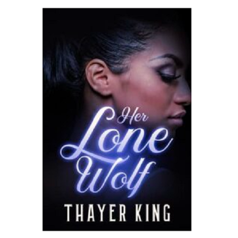 Her Lone Wolf by Thayer King