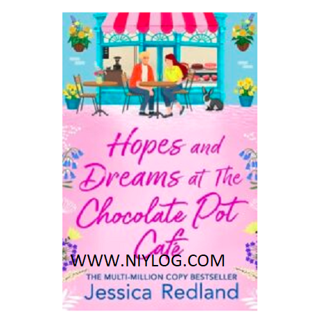 Hopes and Dreams at The Chocolate Pot Café by Jessica Redland
