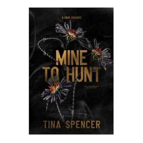 Mine to Hunt by Tina Spencer