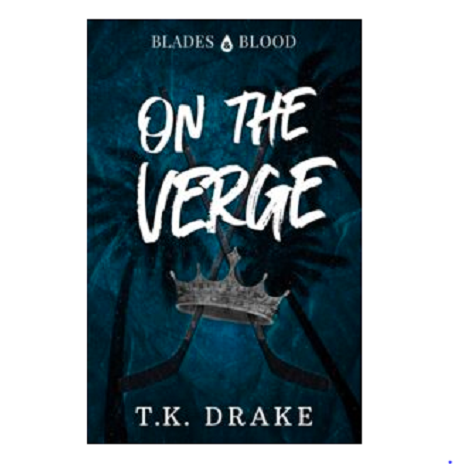 On the Verge by T.K. Drake