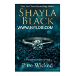 Pure Wicked by Shayla Black