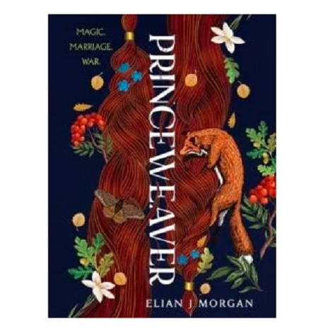 Princeweaver by Elian J Morgan 