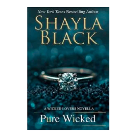 Pure Wicked by Shayla Black