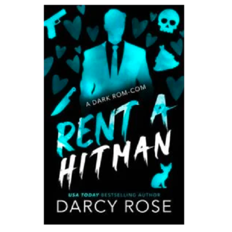 Rent a Hitman by Darcy Rose 