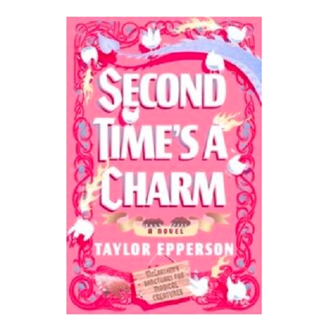 Second Time’s a Charm by Taylor Epperson